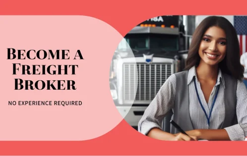 How To Become Freight Broker No Experience